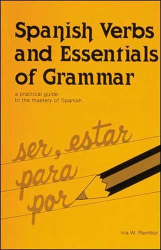 Spanish Verbs And Essentials of Grammar (Teach Yourself Books)