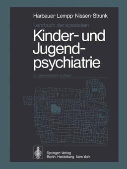 Lehrbuch der speziellen Kinder- und Jugendpsychiatrie