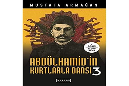 Abdülhamidin Kurtlarla Dansi 3