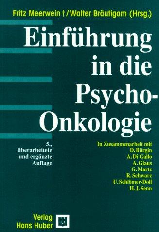 Einführung in die Psycho-Onkologie