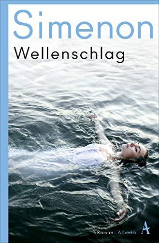 Wellenschlag: Die großen Romane