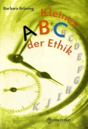 Philosophieren - Grundschule / Kleines ABC der Ethik: Lektüreheft