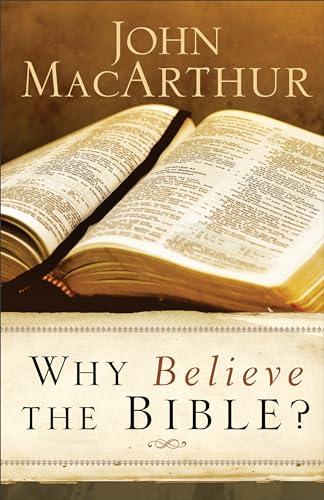 Why Believe the Bible?