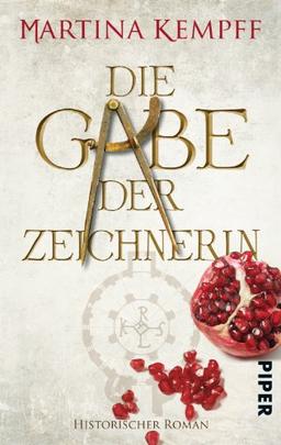 Die Gabe der Zeichnerin: Historischer Roman