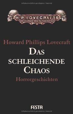 Gesammelte Werke Band 3: Das schleichende Chaos