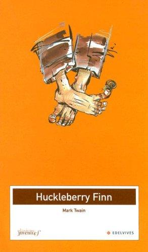 Huckleberry Finn (Classicos Juveniles / Juvenile Classics, Band 8)