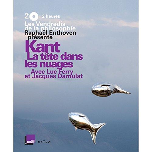 Kant, la Tete Dans les Nuages Prix de Vente Conseille 22 Euros DVD