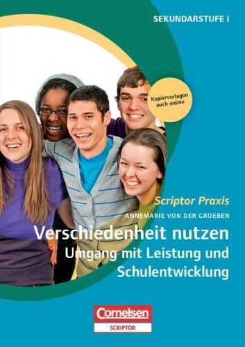 Verschiedenheit nutzen 2: Umgang mit Leistung und Schulentwicklung: Buch mit Kopiervorlagen über Webcode