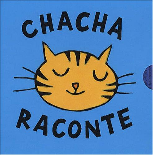 Chacha raconte