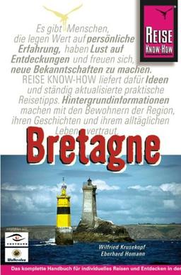 Bretagne. Handbuch für individuelles Reisen und Entdecken