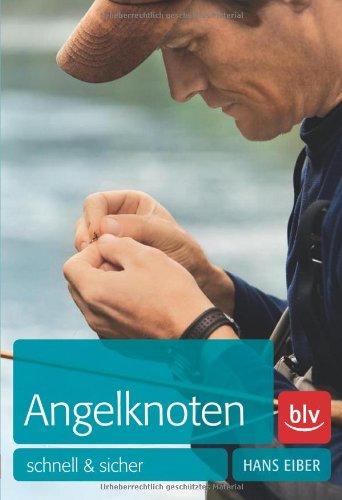 Angelknoten - schnell und sicher