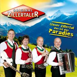 Unser Zillertal das ist das Paradies