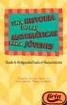 Una historia de las matemáticas para jóvenes : desde la Antigüedad hasta el Renacimiento (Violeta, Band 9)