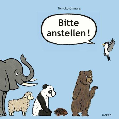 Bitte anstellen!: Bilderbuch