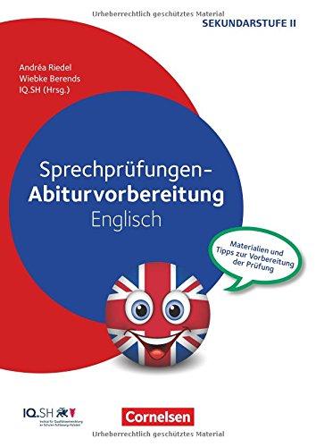 Abiturvorbereitung Fremdsprachen / Sprechprüfungen - Abiturvorbereitung  Englisch: Materialien und Tipps zur Vorbereitung der Prüfung. Kopiervorlagen