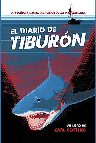 El diario de "Tiburón"