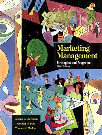 Marketing Management: Strategies and Programs (MCGRAW HILL SERIES IN MARKETING)