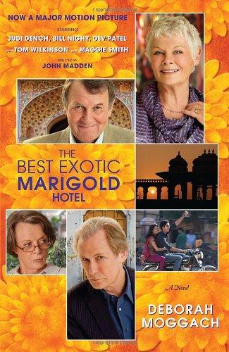 The Best Exotic Marigold Hotel: A Novel (Random House Movie Tie-In Books)