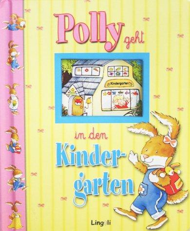 Polly geht in den Kindergarten