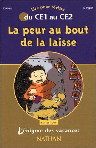 La peur au bout de la laisse : Du CE1 au CE2 (L'Enigme des Va)