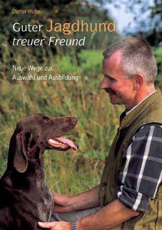 Guter Jagdhund, treuer Freund