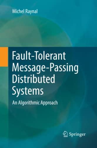 Fault-Tolerant Message-Passing Distributed Systems: An Algorithmic Approach