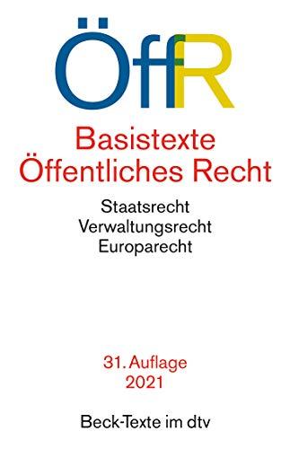 Basistexte Öffentliches Recht: Rechtsstand: 1. Januar 2021 (Beck-Texte im dtv)