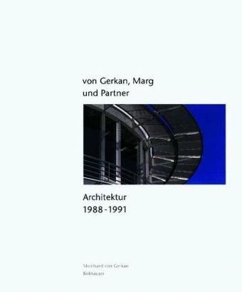 Architektur 1988-1991 von Gerkan, Marg und Partner