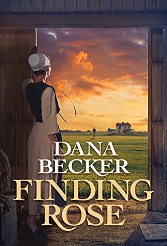 Finding Rose (Amish Rose, Band 2)