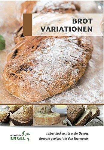 Brot Variationen: Rezepte geeignet für den Thermomix