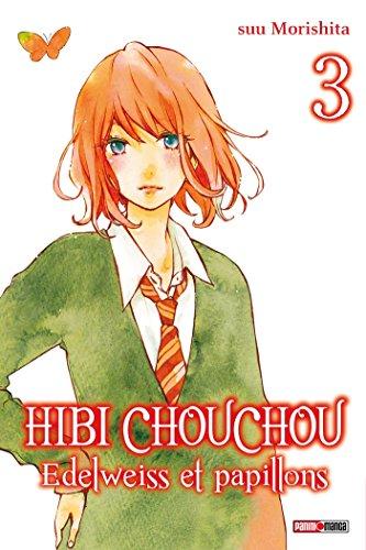 Hibi Chouchou : edelweiss et papillons. Vol. 3