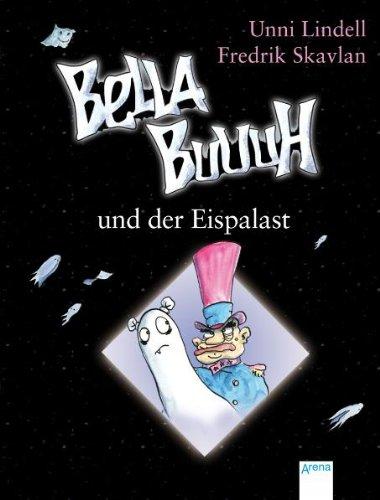 Bella Buuuh 03 und der Eispalast