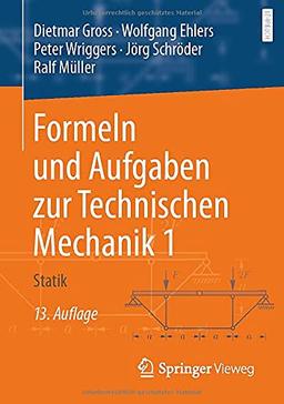 Formeln und Aufgaben zur Technischen Mechanik 1: Statik