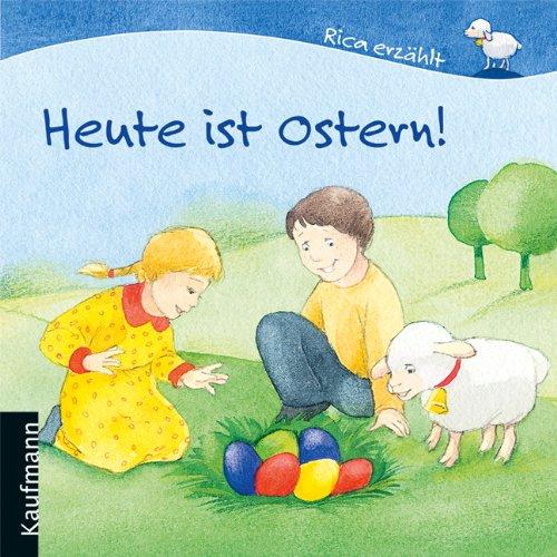 Heute ist Ostern