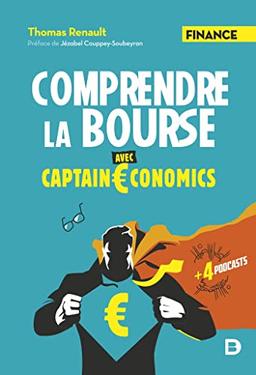 Comprendre la Bourse : avec Captain Economics