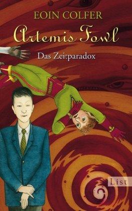 Artemis Fowl - Das Zeitparadox: Der sechste Roman