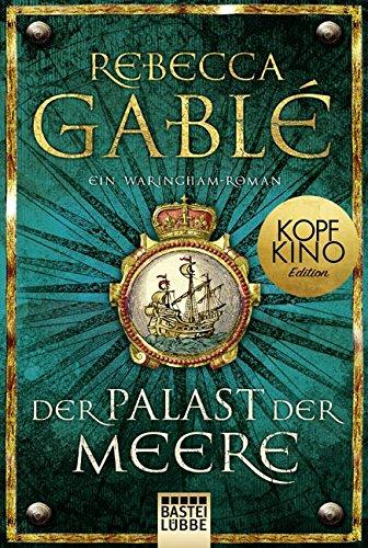 Der Palast der Meere: Ein Waringham-Roman (Waringham Saga, Band 5)