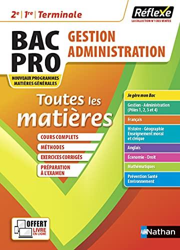 Gestion administration, bac pro terminale : toutes les matières : nouveaux programmes, matières générales