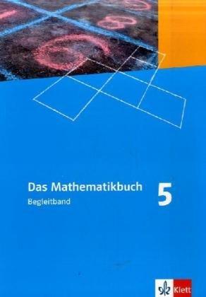 Das Mathematikbuch - Ausgabe N: Das Mathematikbuch. Begleitband Klasse 5. Nordrhein-Westfalen