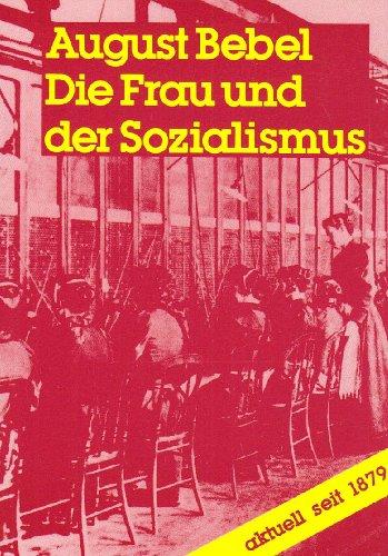 Die Frau und der Sozialismus