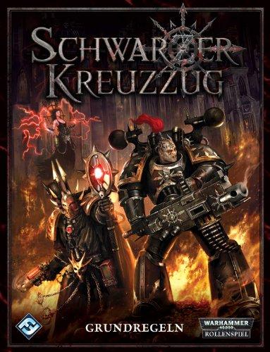 Schwarzer Kreuzzug -Warhammer 40.000-Rollenspiel-Grundregelwerk