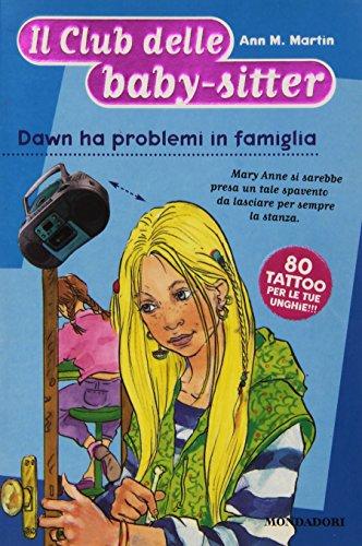 Dawn ha problemi in famiglia (Baby sitter club, Band 31)