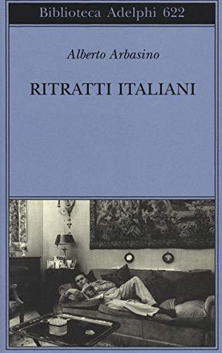 Ritratti italiani (Biblioteca Adelphi)