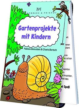 Gartenprojekte mit Kindern (Spieleblöckchen)