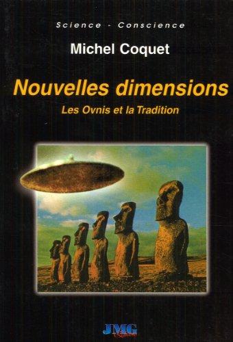 Nouvelles dimensions : les ovnis et la tradition