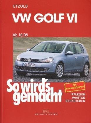 VW Golf VI 10/08-10/12: So wird's gemacht, Band 148: Benziner 1,2l/ 63kW (85 PS) 6/10-10/12 bis 2,0l/199kW (270 PS) 12/09-10/12. Diesel 1,6l/ 66kW (90 ... bis 2,0l/ 125kW (170 PS) 5/09-10/12