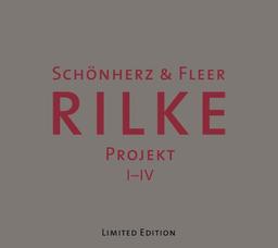 Rilke Projekt, I - IV (Limited Edition)