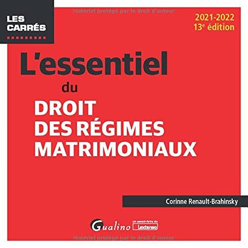 L'essentiel du droit des régimes matrimoniaux : 2021-2022