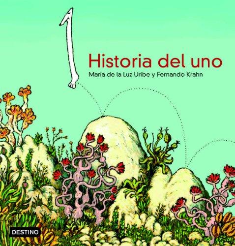 Historia del uno (Libros ilustrados)