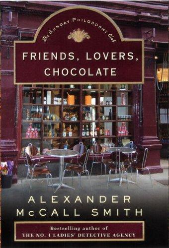 Friends, Lovers, Chocolate: Book 2 in the Sunday Philosophy Club series